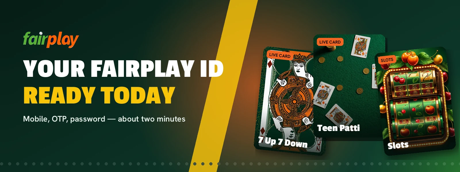 One FairPlay ID opening cricket, exchange and live casino sections