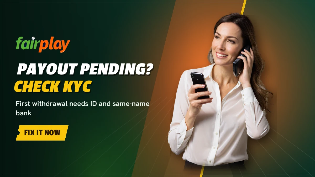FairPlay withdrawal questions on payout time, KYC and the ₹500 minimum